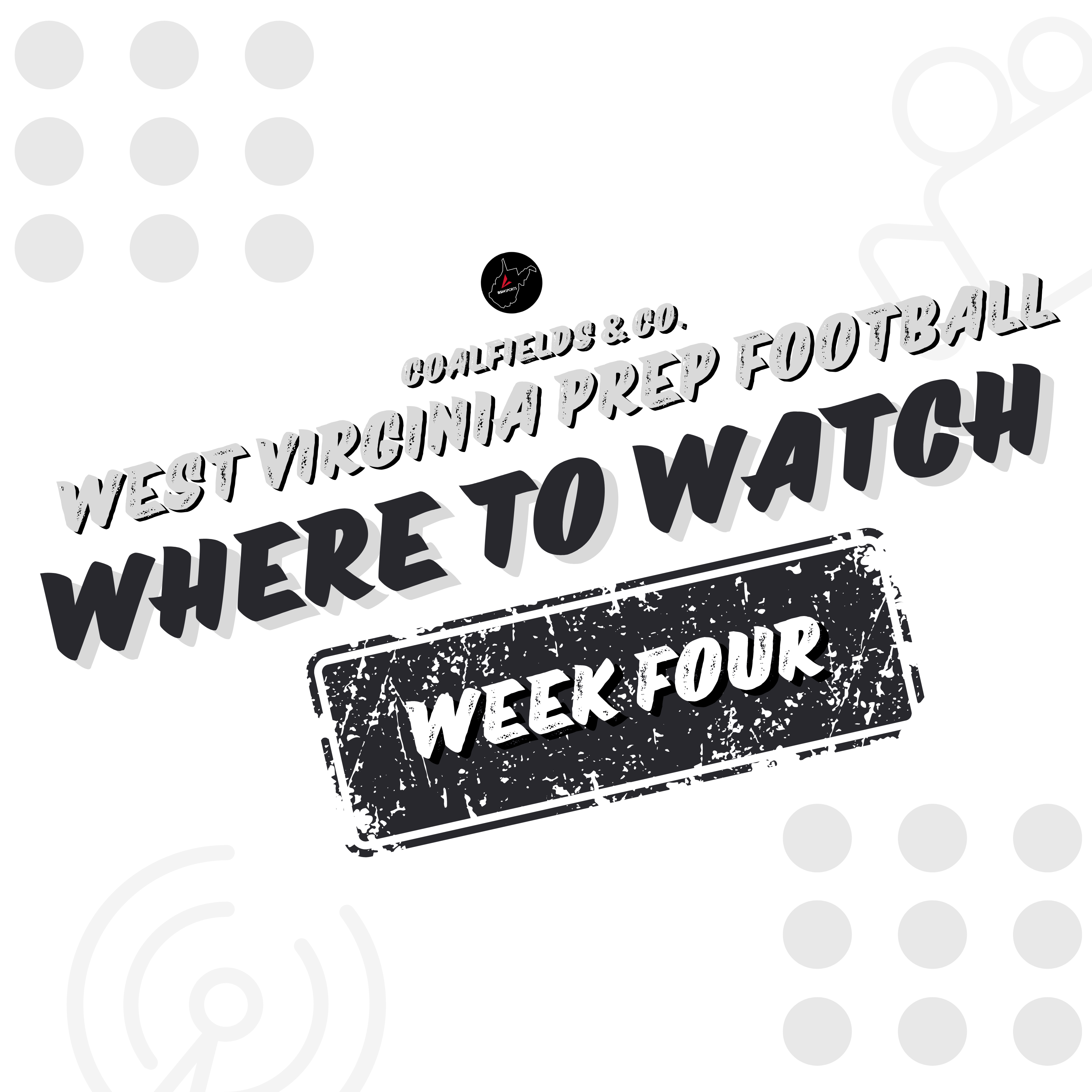 Week Four | Where to Listen/Watch West Virginia Prep Football Games ...