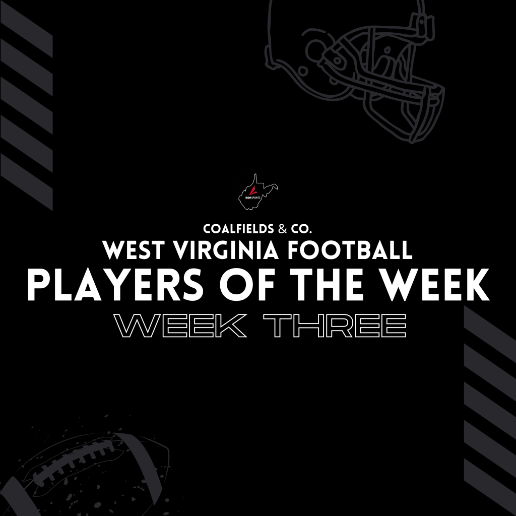 Week Three | West Virginia Football Players of the Week - Coalfields & Co.